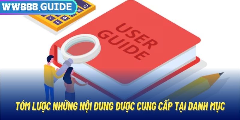 Tóm lược những nội dung được cung cấp tại danh mục